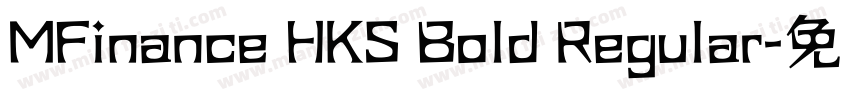 MFinance HKS Bold Regular字体转换